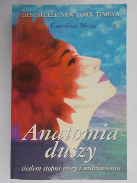 Myss Caroline - Anatomia duszy