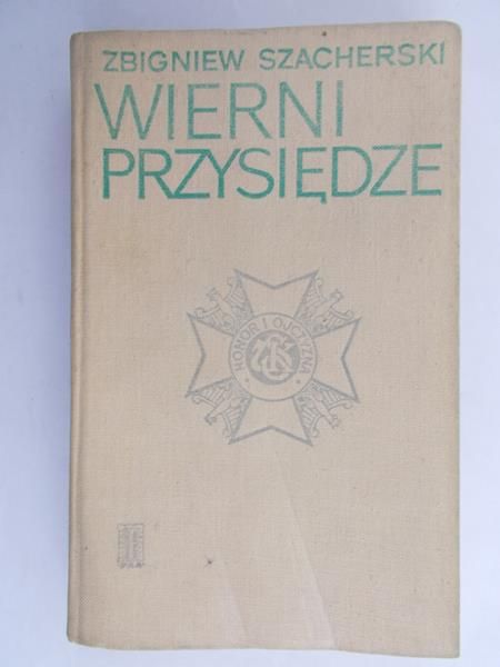 Szacherski Zbigniew - Wierni przysiędze