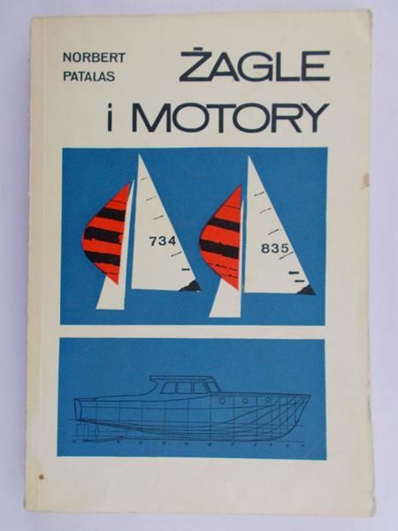 Patalas Norbert - Żagle i motory