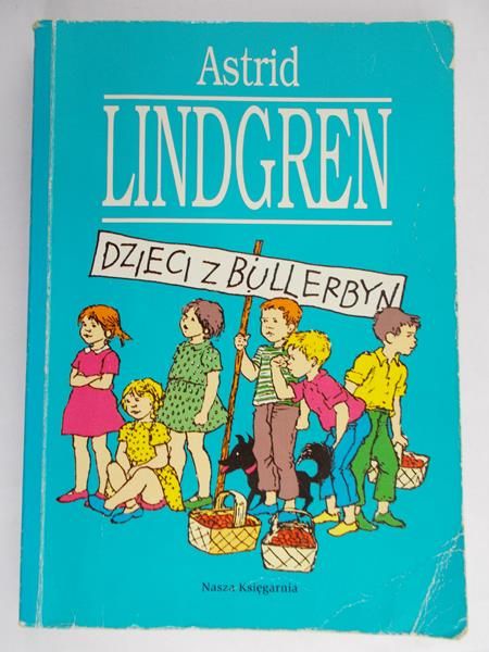 Lindgren Astrid - Dzieci z Bullerbyn