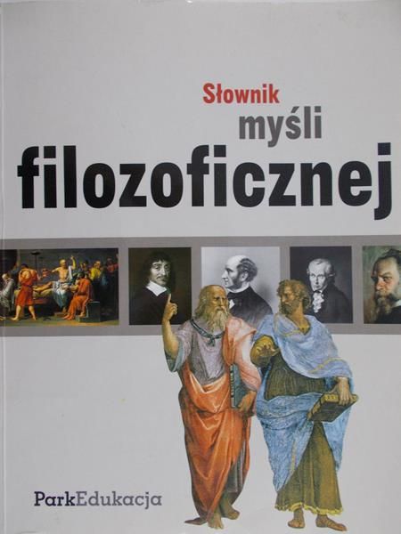 Tomasik Tomasz - Słownik myśli filozoficznej