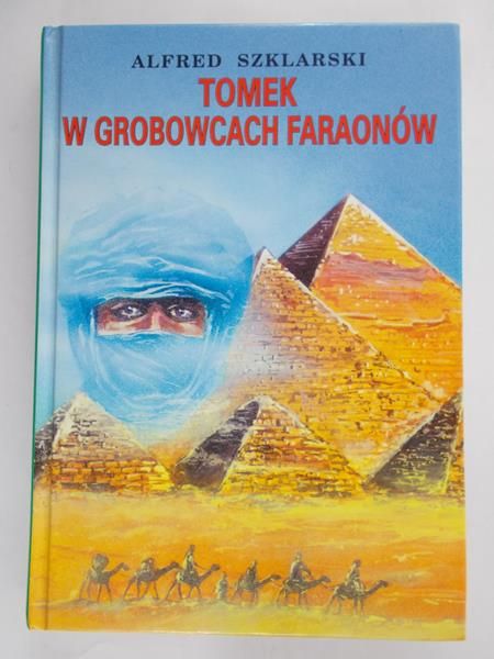Szklarski Alfred - Tomek w grobowcach faraonów