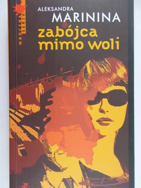 Marnina Aleksandra - Zabójca mimo woli