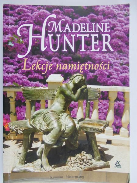 Hunter Madeline - Lekcje namiętności