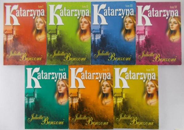 Benzoni Juliette - Katarzyna, Tom I-VII, komplet