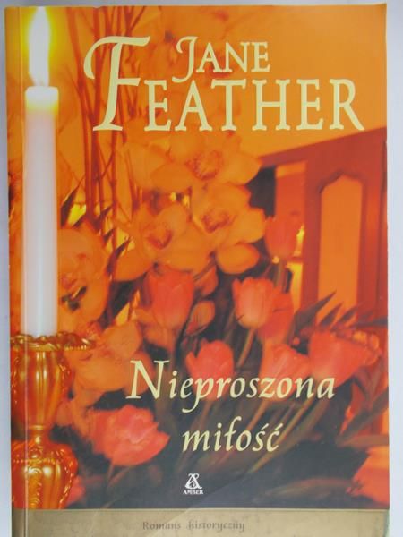Feather Jane - Nieproszona miłość