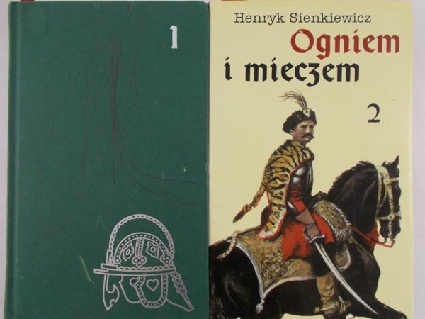 Sienkiewicz Henryk - Ogniem i mieczem, 2 Tomy
