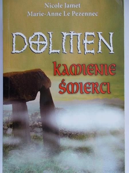 Jamet Nicole - Dolmen. Kamienie śmierci