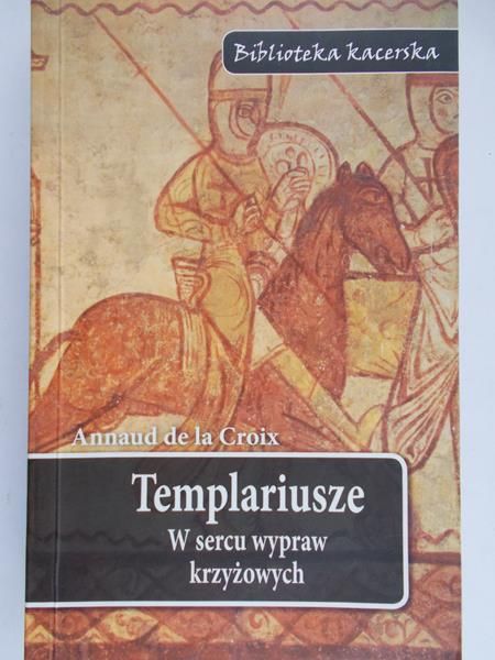 De la Croix Annaud - Templariusze