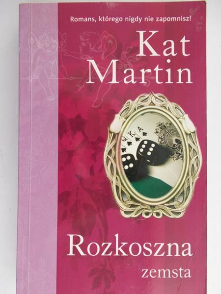 Kat Martin - Rozkoszna zemsta