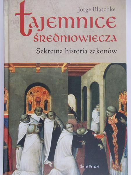 Blaschke Jorge - Tajemnice średniowiecza