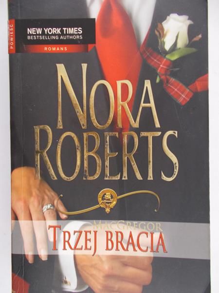 Roberts Nora - Trzej bracia