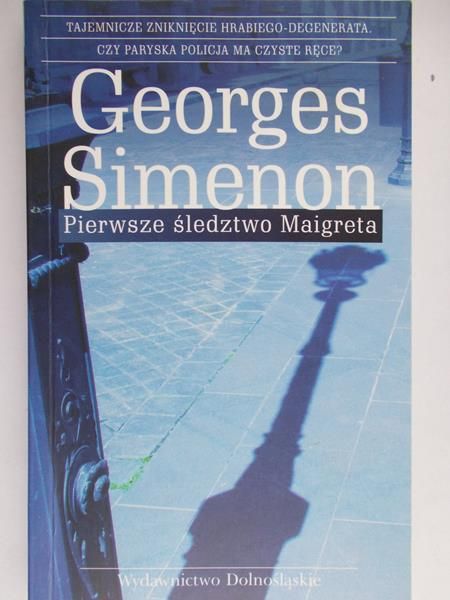 Simenon Georges - Pierwsze śledztwo Maigreta