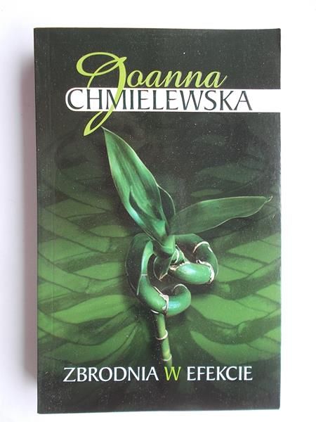 Chmielewska Joanna - Zbrodnia w efekcie