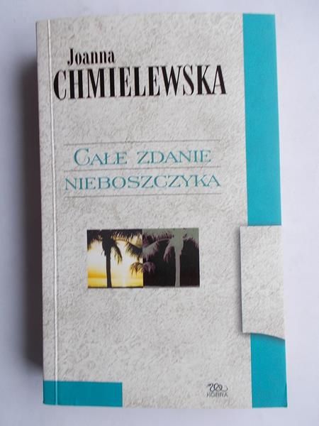 Chmielewska Joanna - Całe zdanie nieboszczyka