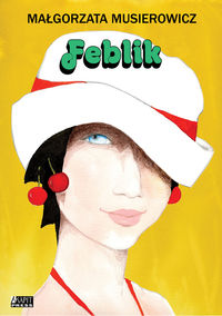 Musierowicz Małgorzata - Feblik