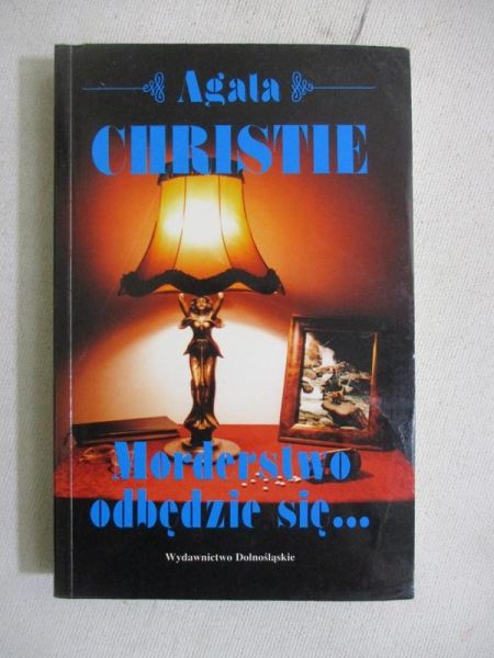 Christie Agata  - Morderstwo odbędzie się...