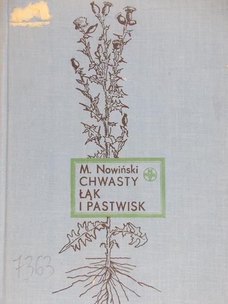Nowiński M. - Chwasty, łąk i pastwisk