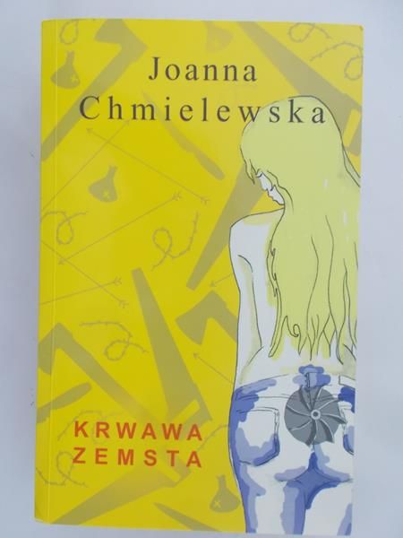 Chmielewska Joanna - Krwawa zemsta