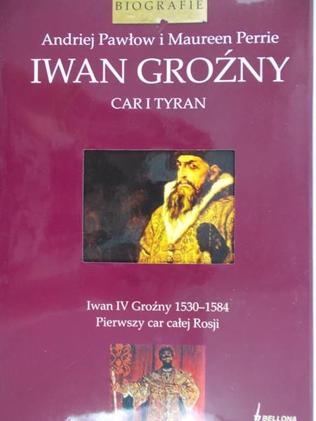Pawłow Andriej - Iwan groźny. Car i tytan