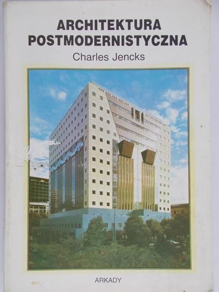Jencks Charles - Architektura postmodernistyczna