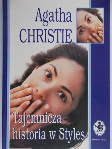 Christie Agatha - Tajemnicza historia w Styles