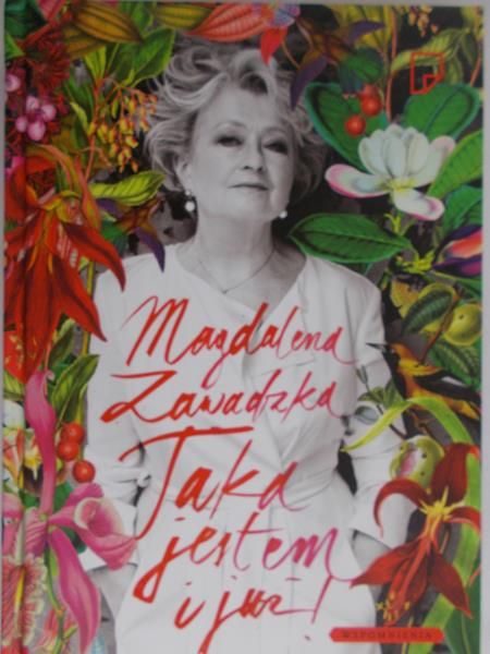 Zawadzka Magdalena - Taka jestem i już!