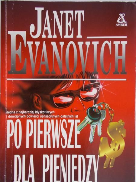 Evanovich Janet - Po pierwsze dla pieniędzy