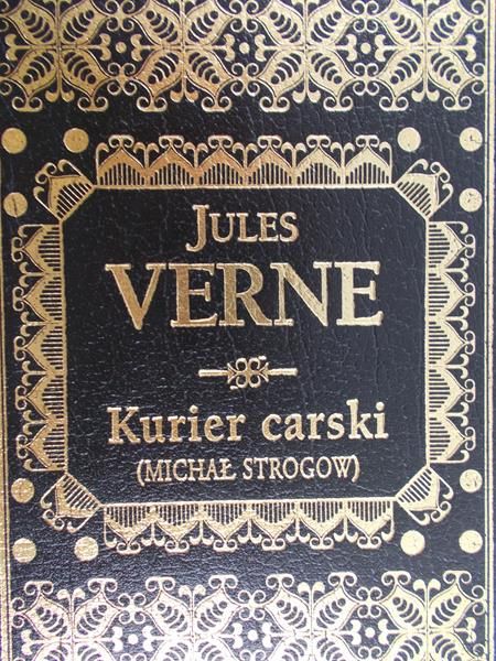 Verne Jules - Michał Strogow. Kurier carski