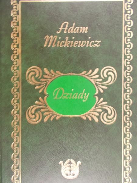 Mickiewicz Adam - Dziady