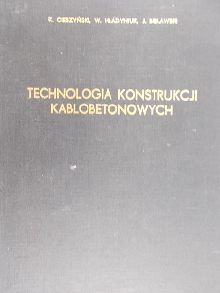 Bielawski J. - Technologia Konstrukcji Kablobetonowych