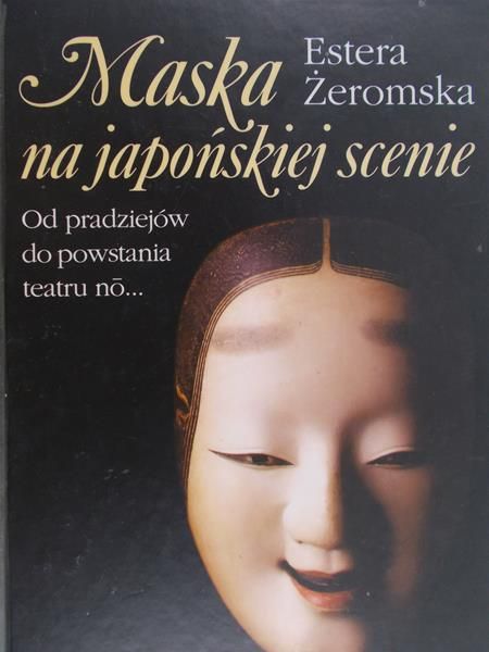 Żeromska Estera - Maska na japońskiej scenie