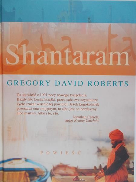 Roberts Gregory David - Shantaram