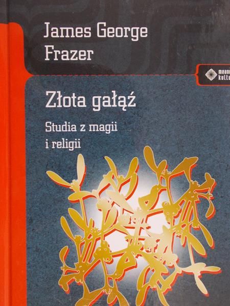 Frazer James George - Złota gałąź
