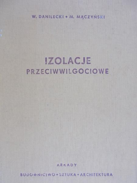 Mączyński Maciej - Izolacje przeciwwilgociowe