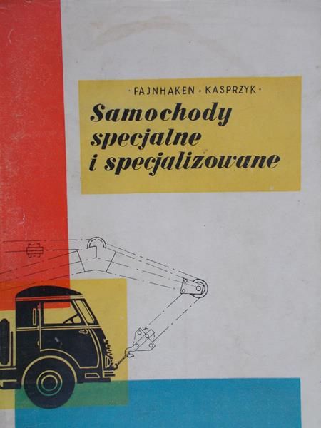 Fajnhaken Henryk - Samochody specjalne i specjalizowane