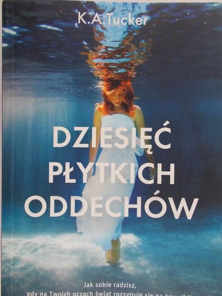 Tucker K. A. - Dziesięć płytkich oddechów