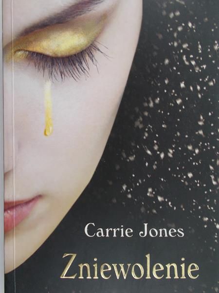Jones Carrie - Zniewolenie