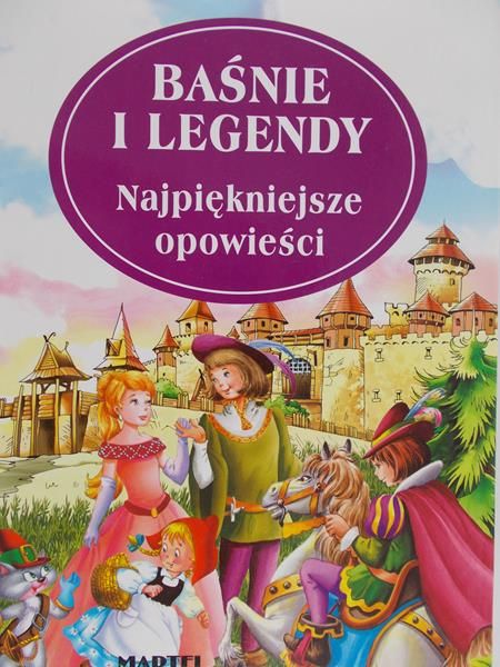 Brzezińska Renata (red) - Baśnie i legendy. Najpiękniejsze opowieści