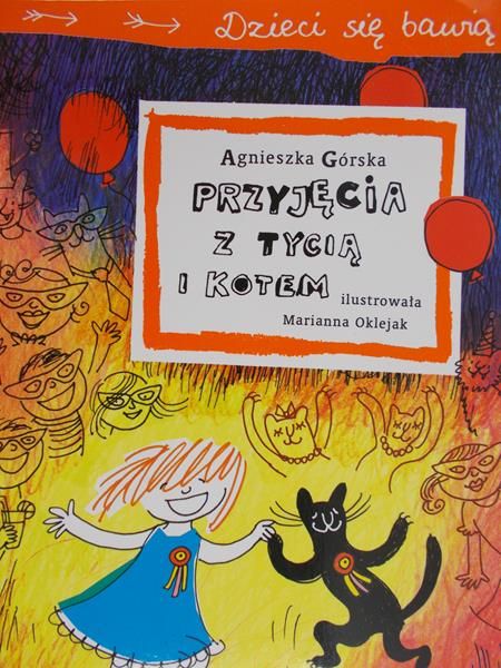 Górska Agnieszka - Przyjęcia z Tycią i kotem