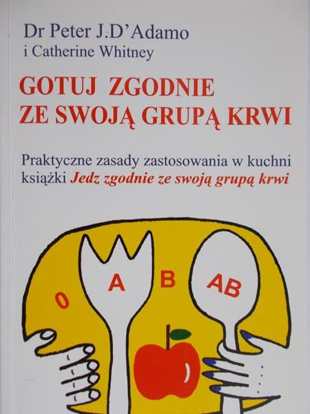 Adamo Peter - Gotuj zgodnie ze swoją grupa krwi