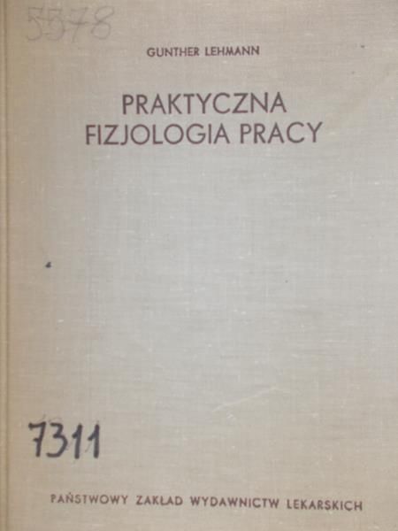 Lehmann Gunther - Praktyczna fizjologia pracy