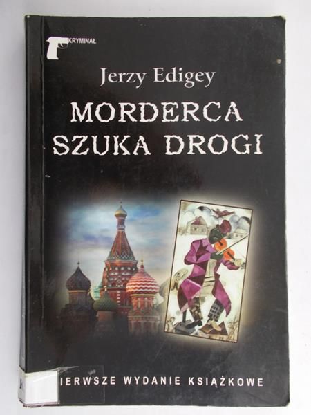 Edigey Jerzy - Morderca szuka drogi