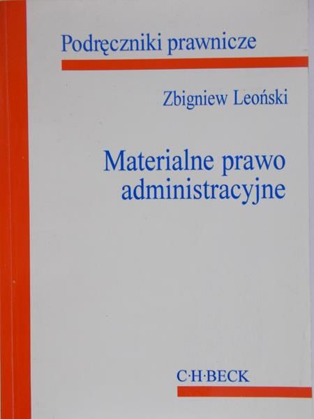 Leoński Zbigniew - Materialne prawo administracyjne