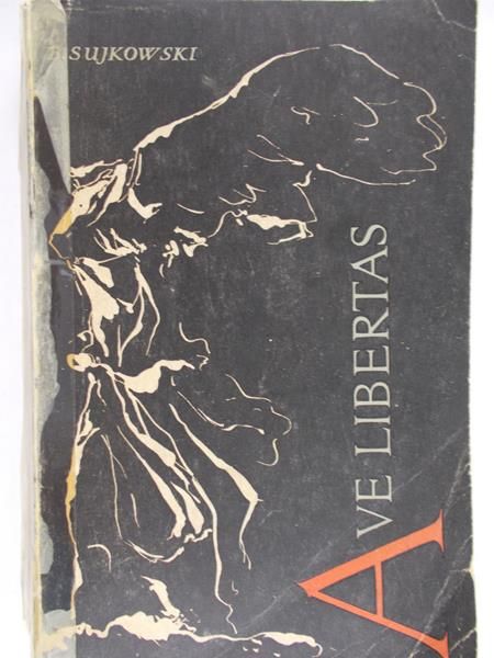 Sujkowski Bogusław - Ave Libertas