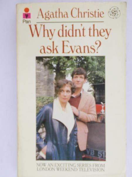 Christie Agatha - Why Didn't They Ask Evans?