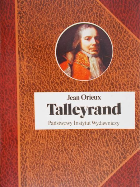 Orieux Jean - Talleyrand
