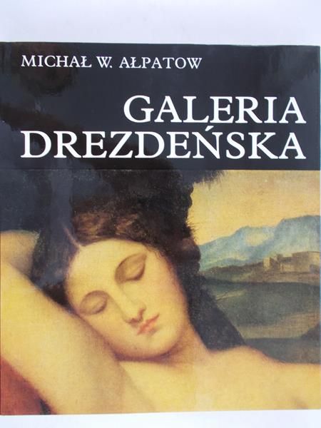 Ałpatow Michał W. - Galeria drezdeńska