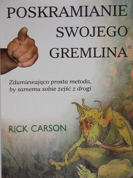 Carson Rick - Poskramianie swojego gremlina