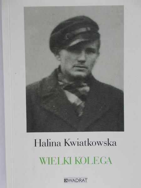 Kwiatkowska Halina - Wielki kolega